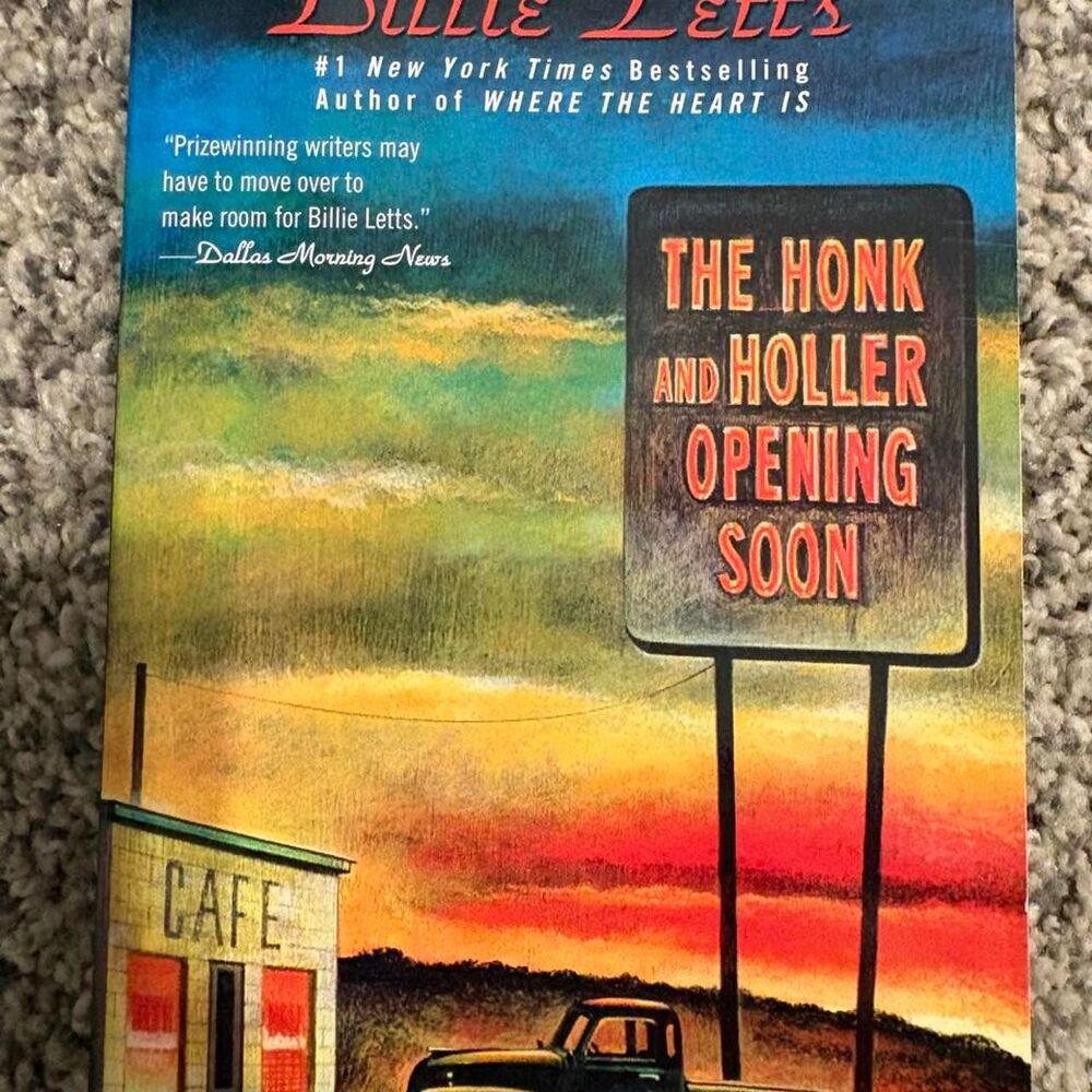 The Honk and Holler Opening Soon by Billie Letts